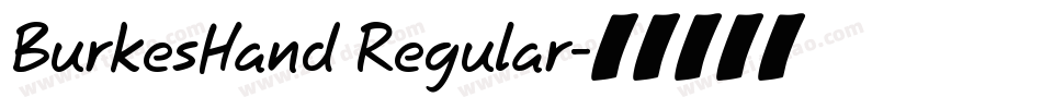 BurkesHand Regular字体转换